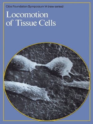 cover image of Locomotion of Tissue Cells